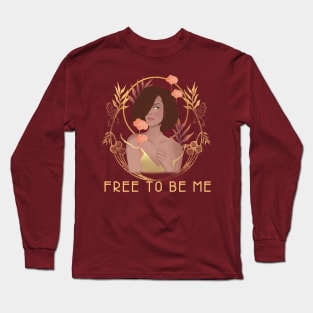 Free To Be Me Long Sleeve T-Shirt